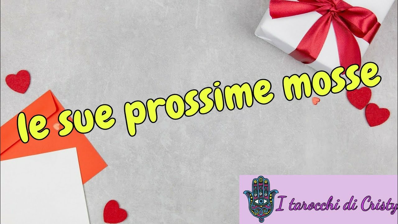 ❣️LE SUE PROSSIME MOSSE...cosa farà nei tuoi confronti? 🔮TAROCCHI INTERATTIVI💜