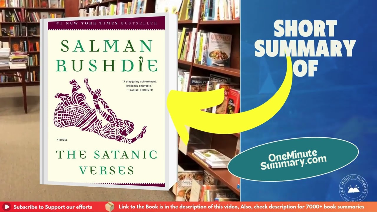 Summary of The Satanic Verses by Salman Rushdie | Book Summaries | One Minute&nbsp;Summary