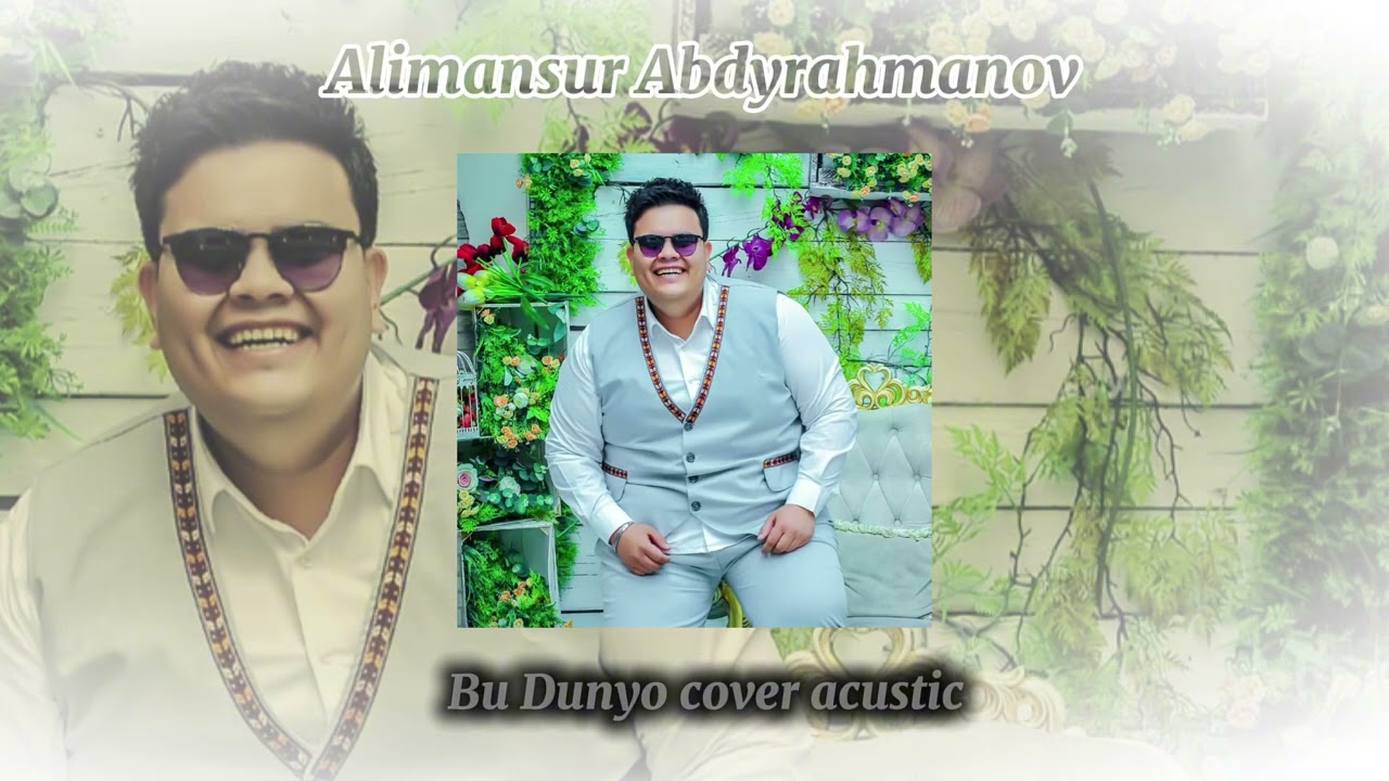 Alimansur Abdyrahmanov Bu dunyo cover acustic