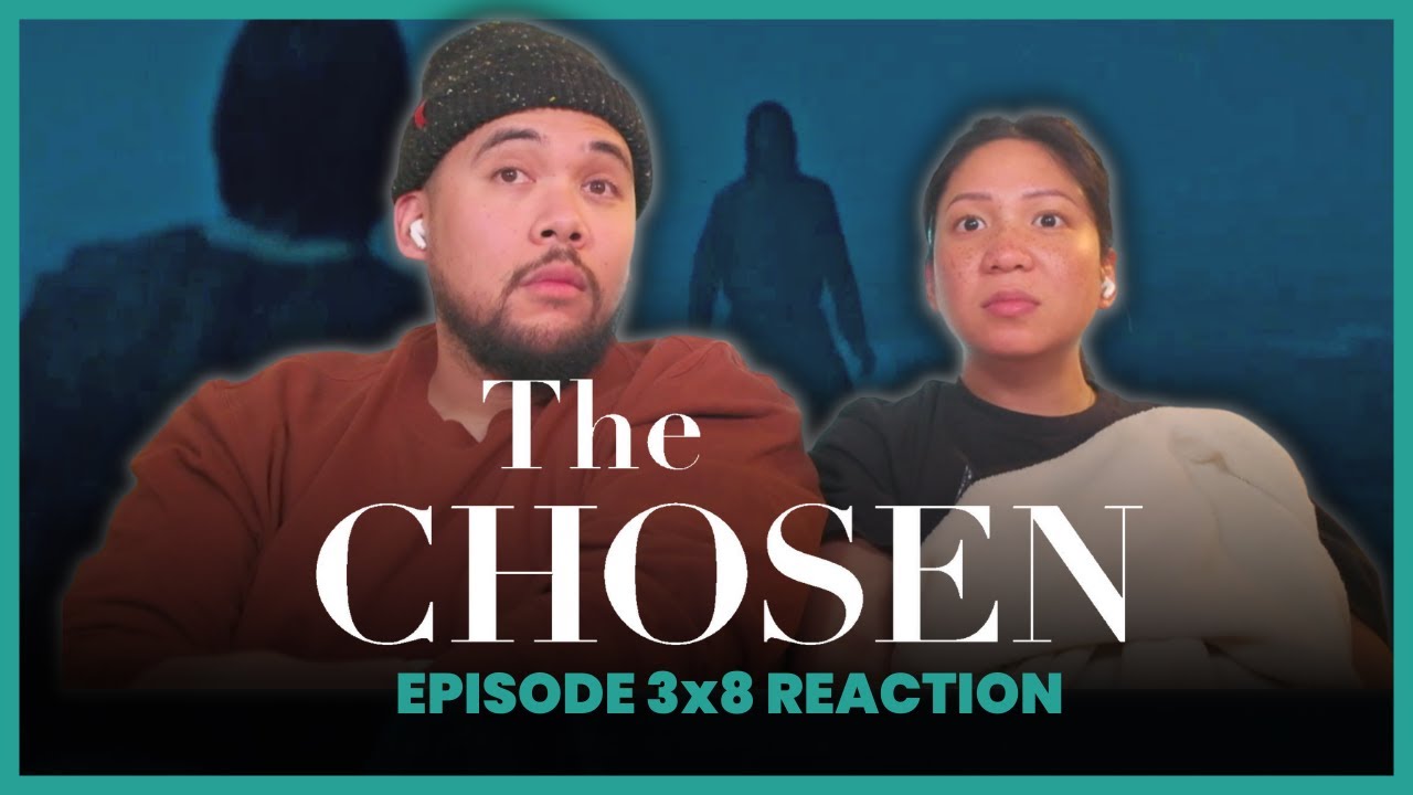 Husband watches THE CHOSEN for the FIRST time | 3x8 Reaction | Season FINALE