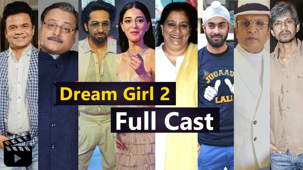 Dream Girl 2 Movie Full Cast Names With Real Age | Dream Girl 2 Cast