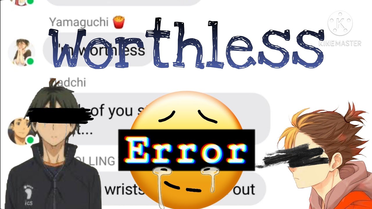 • Worthless • ⚠️ TW IN DISCRIPTION ⚠️• Haikyuu Texts • Sad Yamaguchi and Noya •