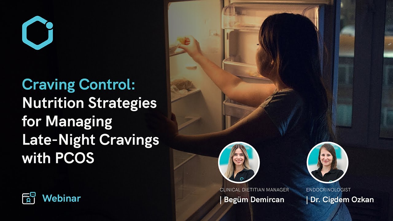 Nutrition Strategies for Managing Late-Night Cravings with PCOS