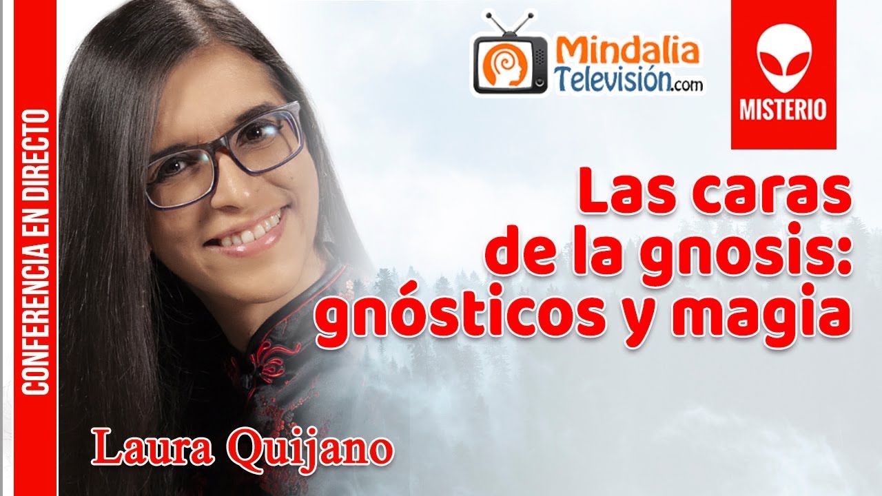 Las caras de la gnosis: gnósticos y magia por Laura Quijano