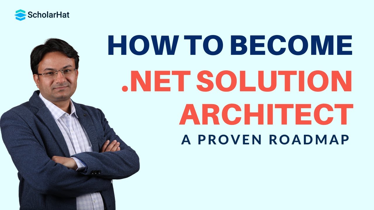 Как стать архитектором решений .NET || ScholarHat || Шайлендра Чаухан