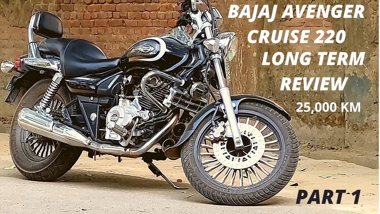 SMV 12 | BAJAJ AVENGER CRUISE 220 | AFTER 25,000 KM | LONG TERM REVIEW | PART 1 | ALL DETAILS