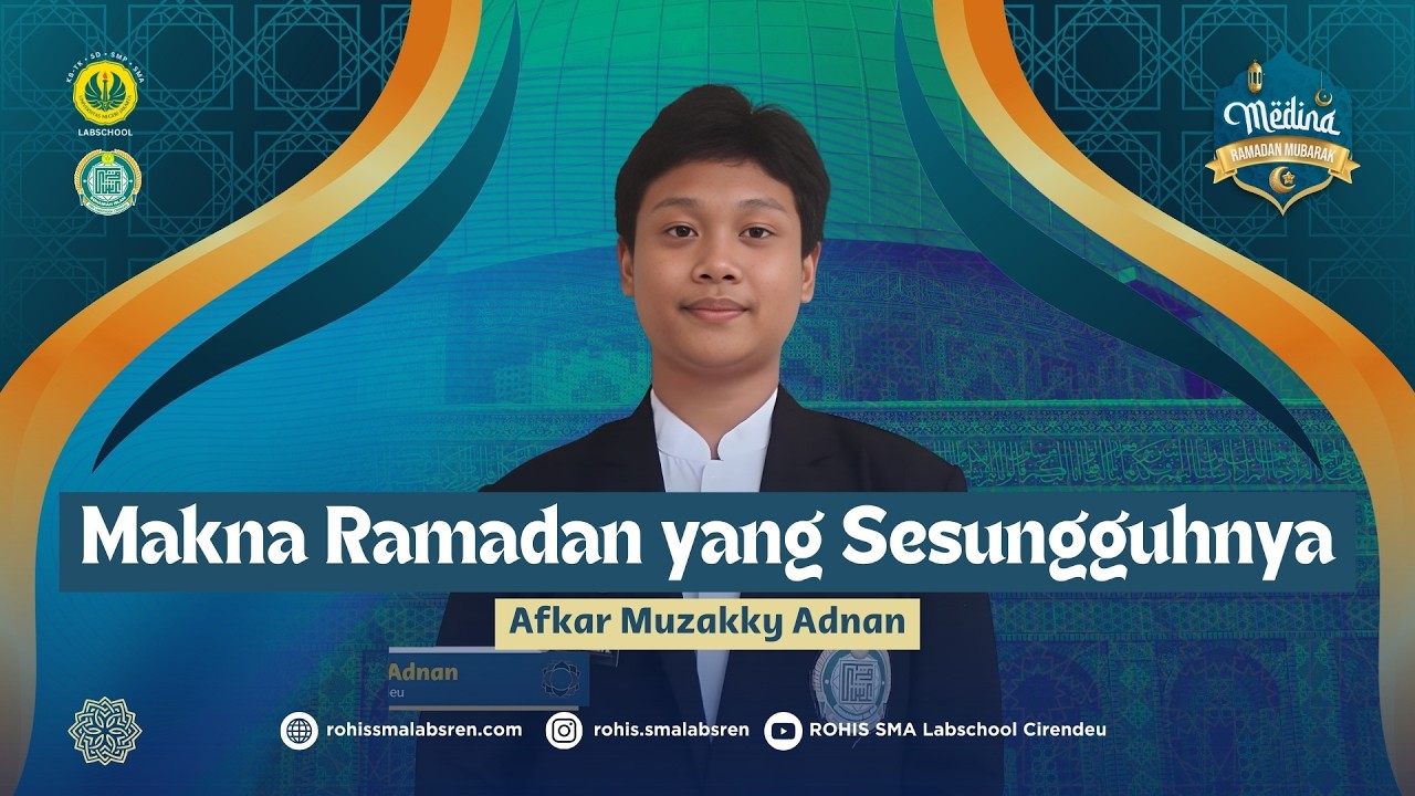 Makna Ramadan yang Sesungguhnya | Afkar Muzakky Adnan