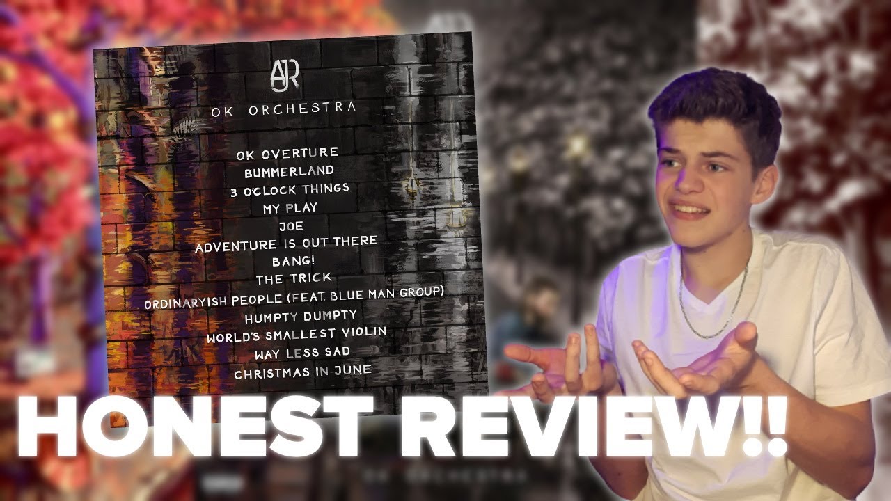 AJR Fan HONESTLY Reviews OK Orchestra