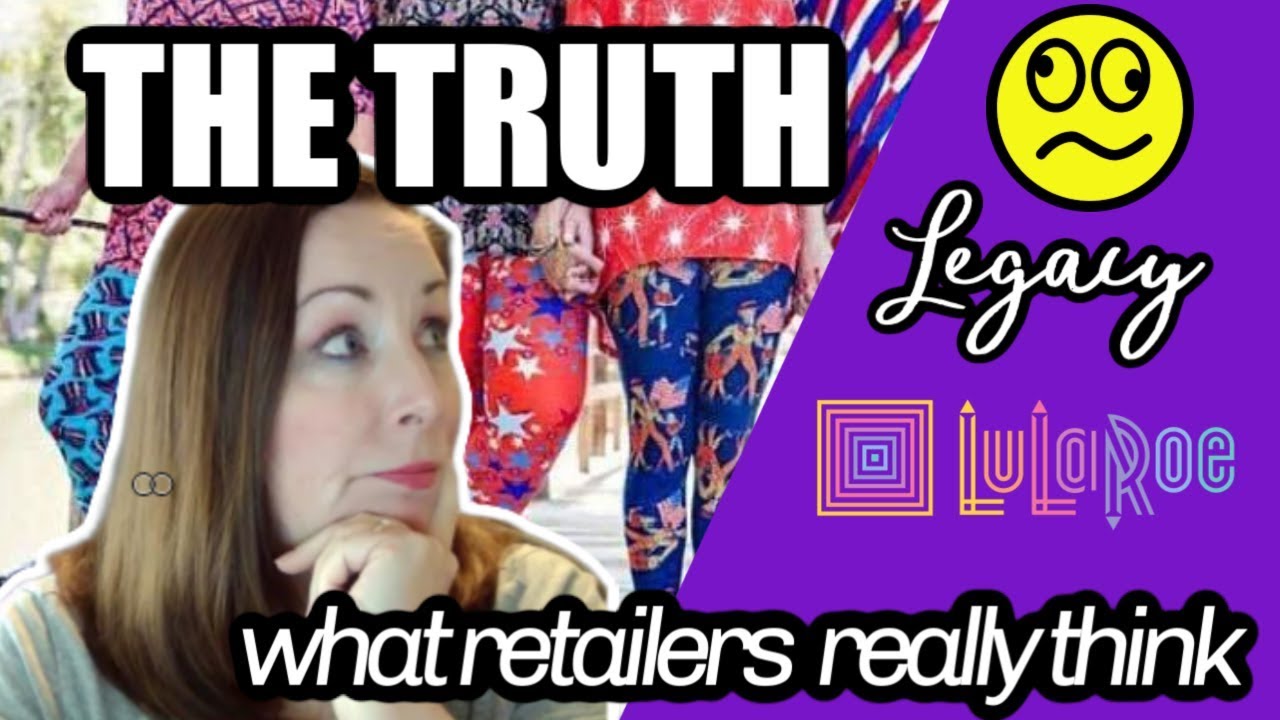 LuLaRoe Legacy The Truth | AntiMLM