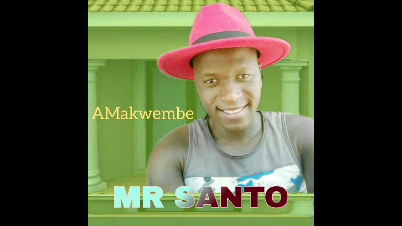 MR SANTOS Amakwembe