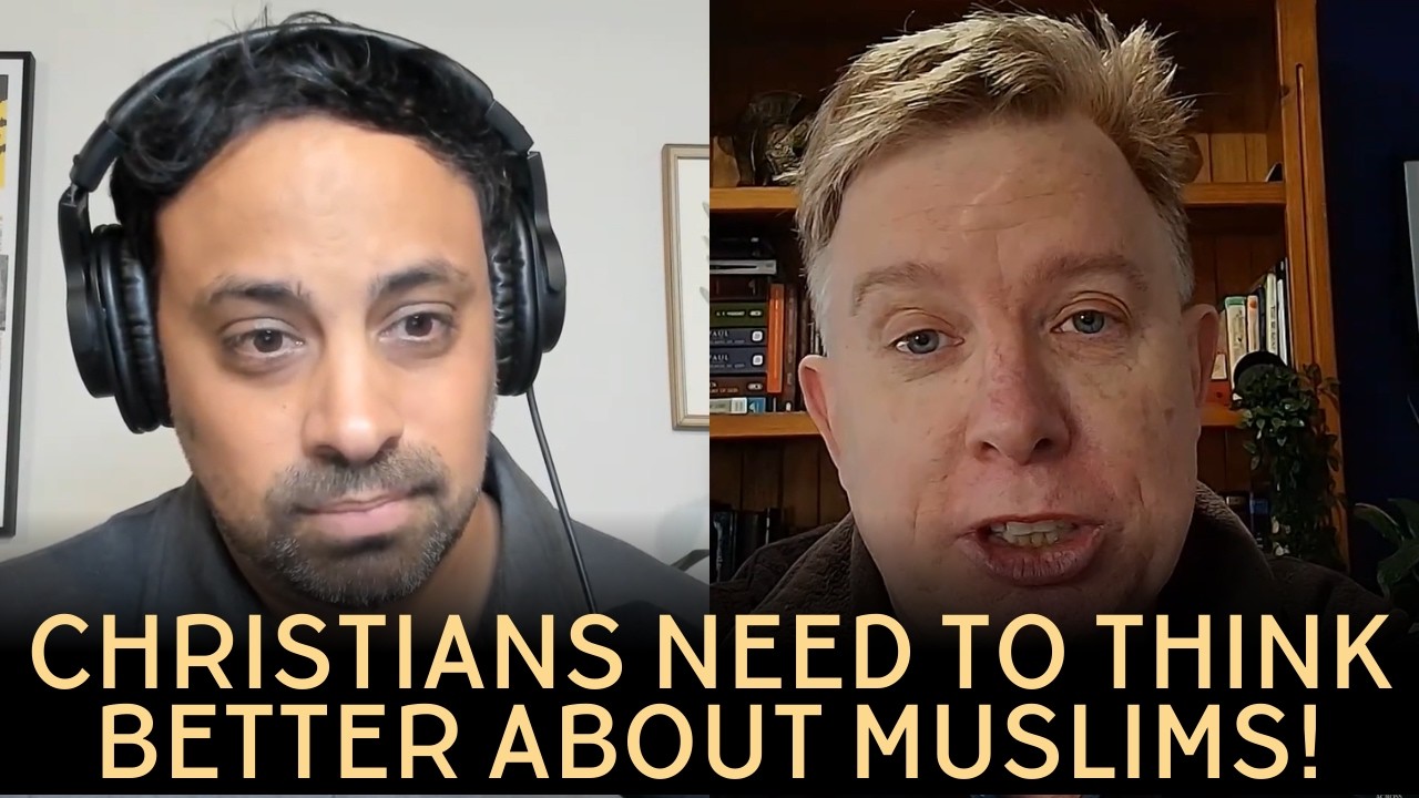 Christians need to think better about Muslims!