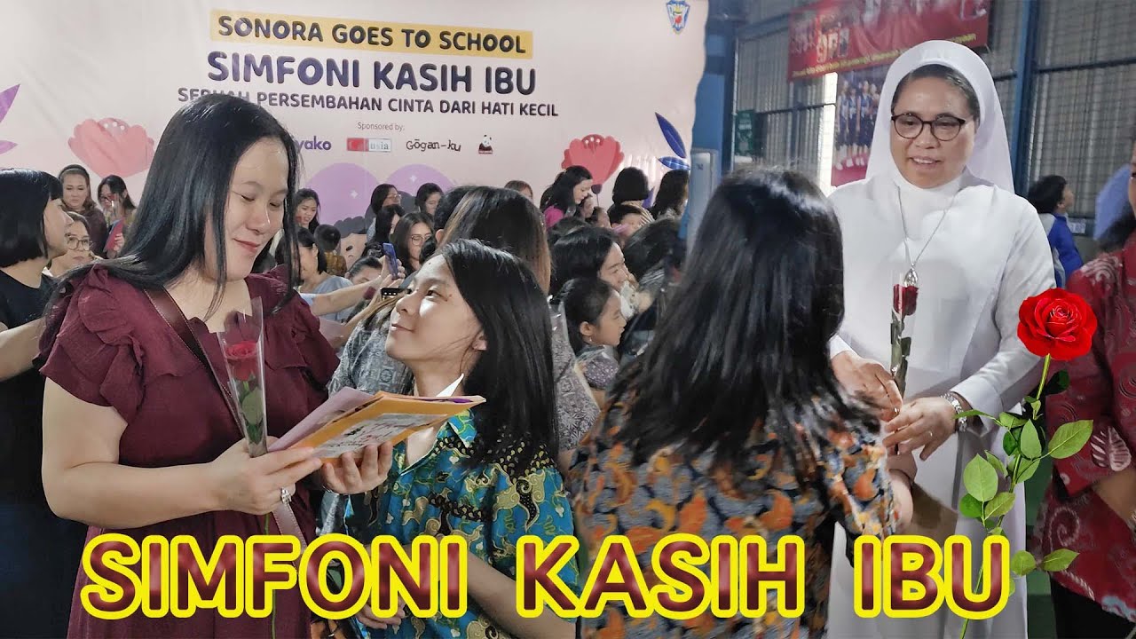 Simfoni Kasih Ibu Sebuah Persembahan Cinta dari Hati Kecil || Sonora Goes To School