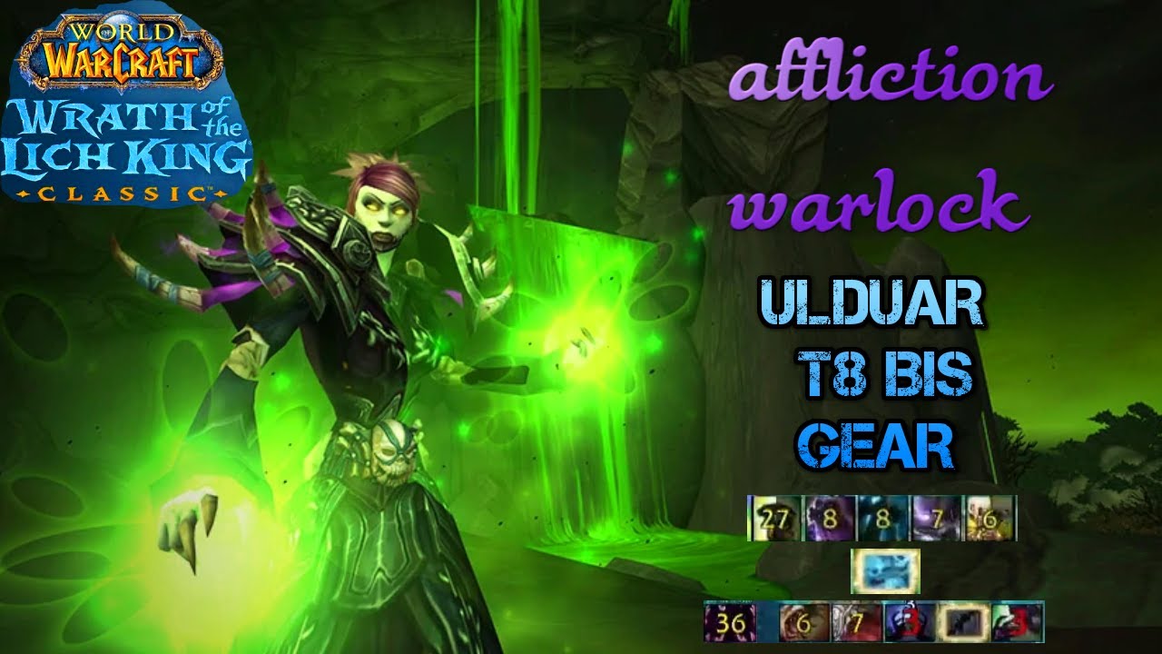 🐒Ulduar BIS Affliction Warlock T8 Gear Set WOTLK Classic🏄