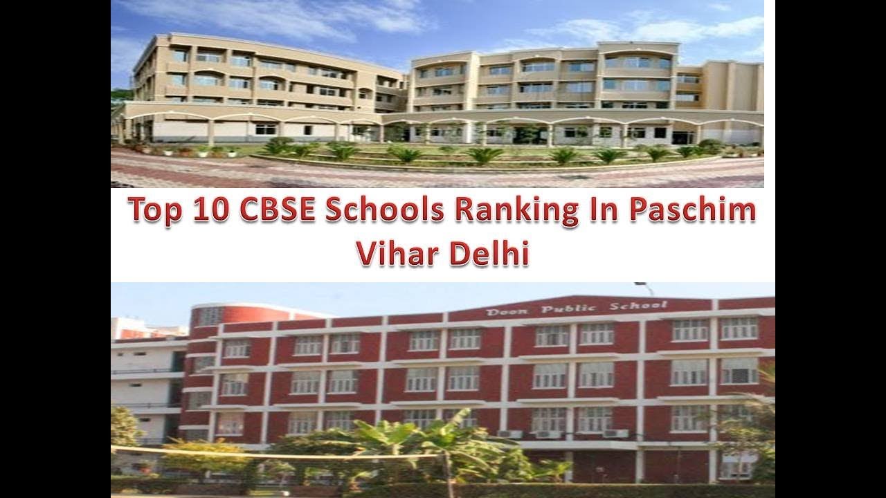 Top 10 CBSE Schools Ranking In Paschim Vihar Delhi | For More Details Refer Description
