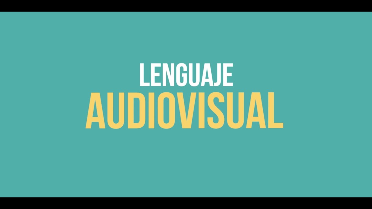 Lenguaje audiovisual