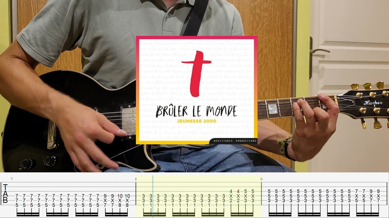 Br&ucirc;ler le monde - Jeunesse 2000 - Tuto Guitare