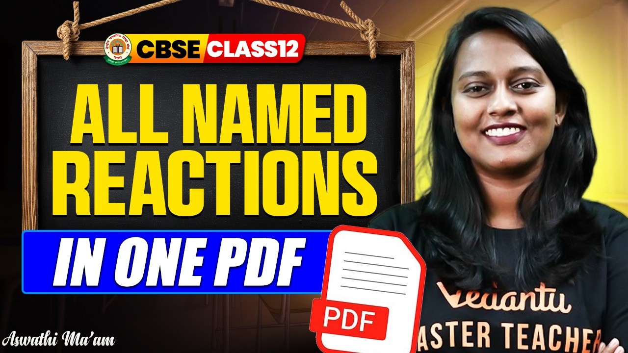 All Named Reactions in One Video! 🔥 CBSE Class 12 Chemistry | Aswathi Mam