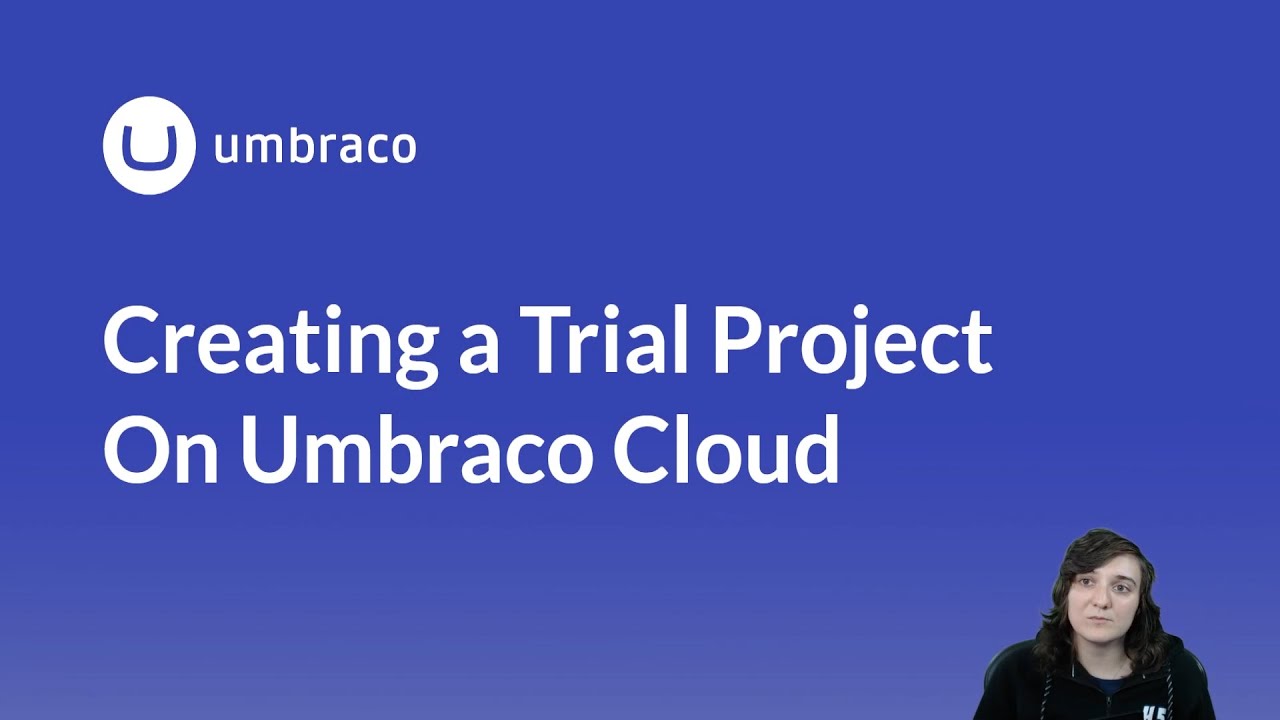 Creating a Trial Project on Umbraco Cloud