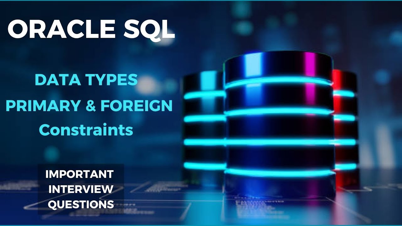 SQL Essentials: Data Types, Primary & Foreign Keys, and Constraints | Akki's Tech Corner