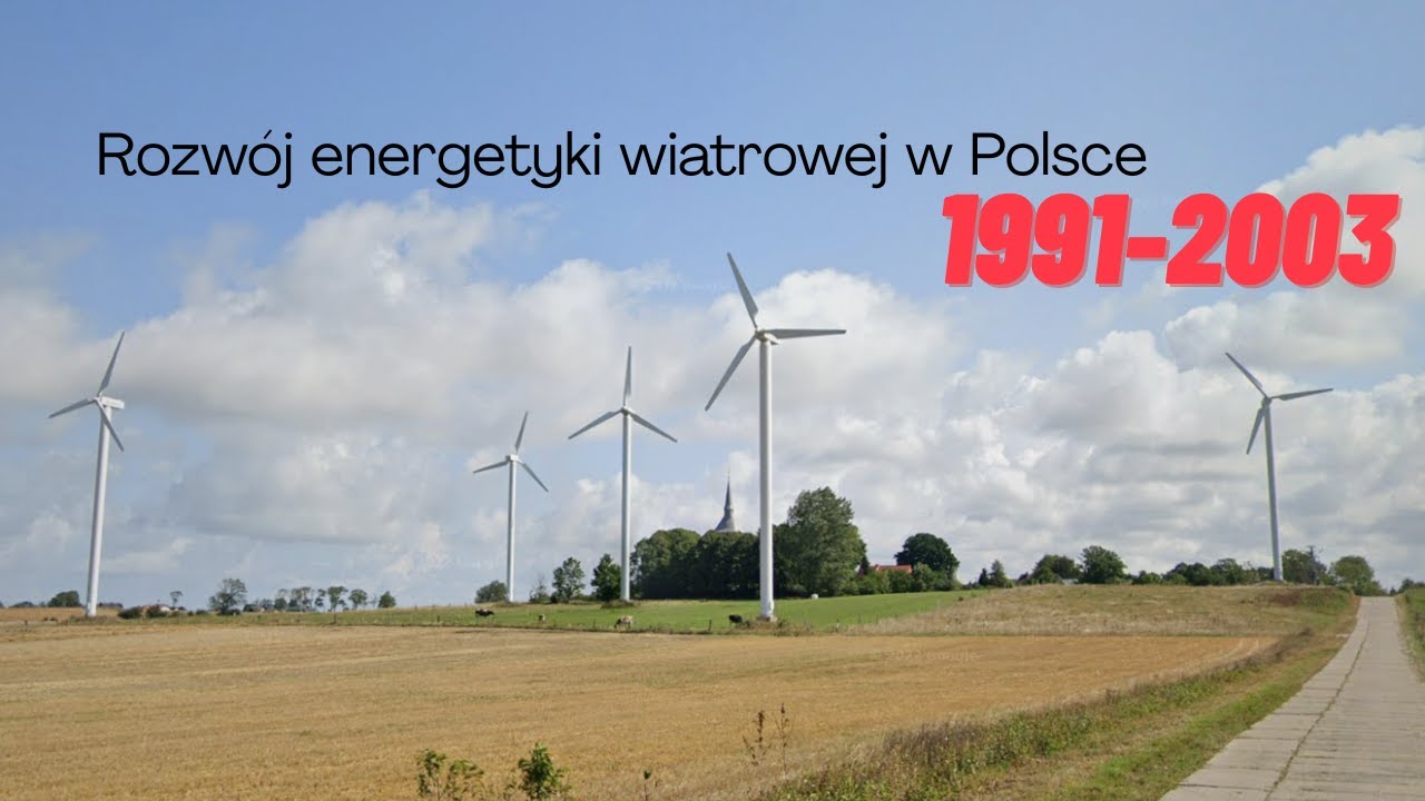 Rozwój energetyki wiatrowej w Polsce [1991 - 2003]