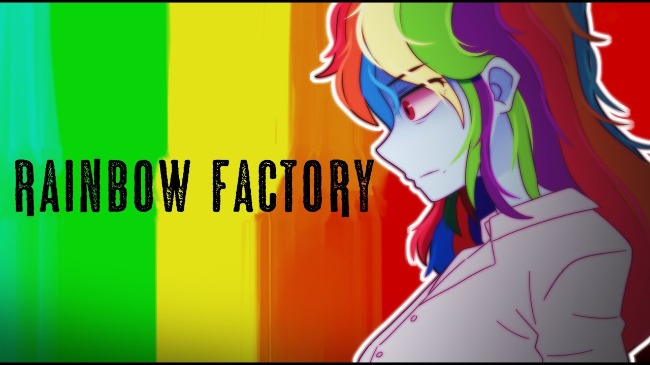 RAINBOW FACTORY l MLP Horror Animation