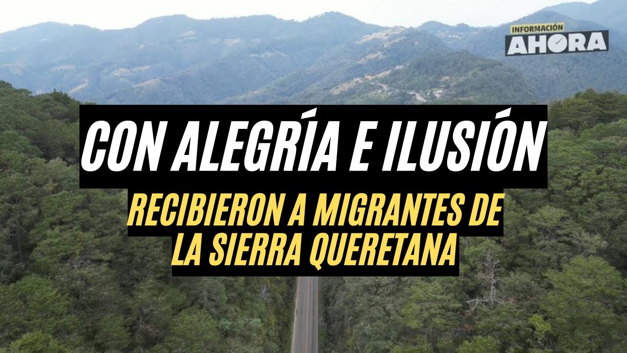 AS&Iacute; SE PREPARARON PARA RECIBIR A MIGRANTES en Jalpan de Serra, Quer&eacute;taro