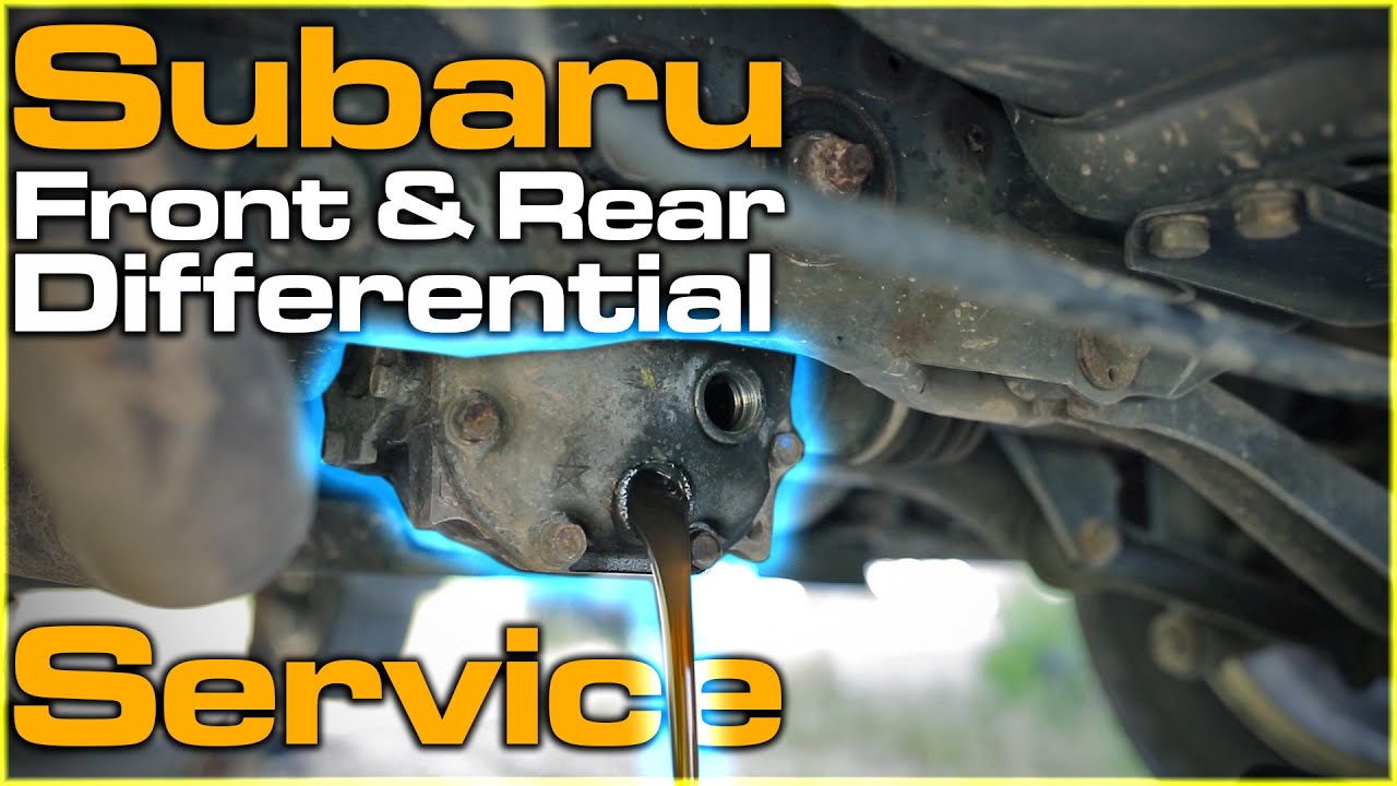 Subaru Front & Rear Differential Service / Fluid Change