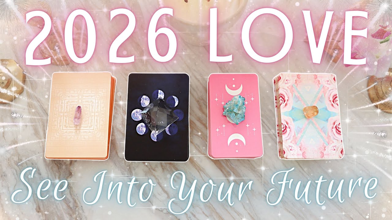 Your 2026 LOVE LIFE Prediction • PICK A CARD • What's in Your Future?