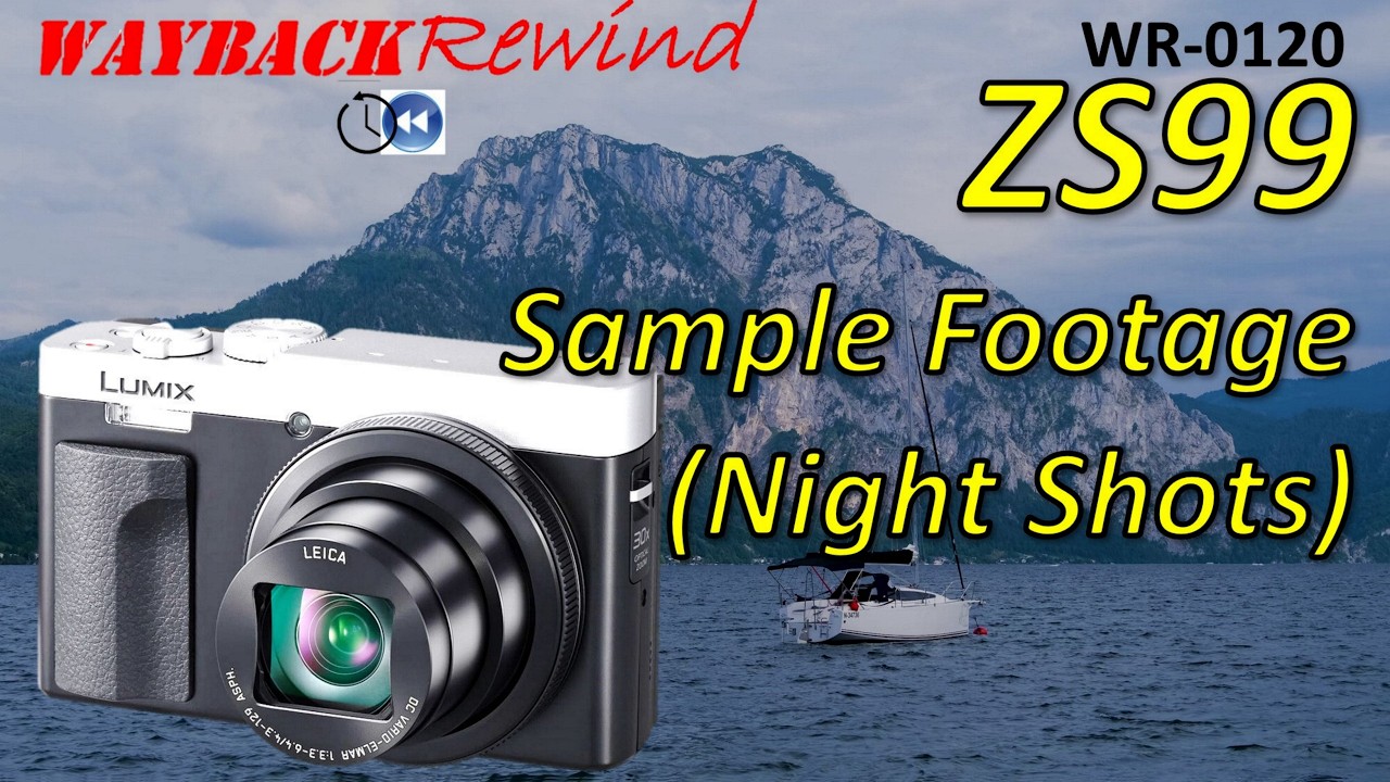 Panasonic ZS99 Night Shots [Sample Footage Lumix DC-ZS99]