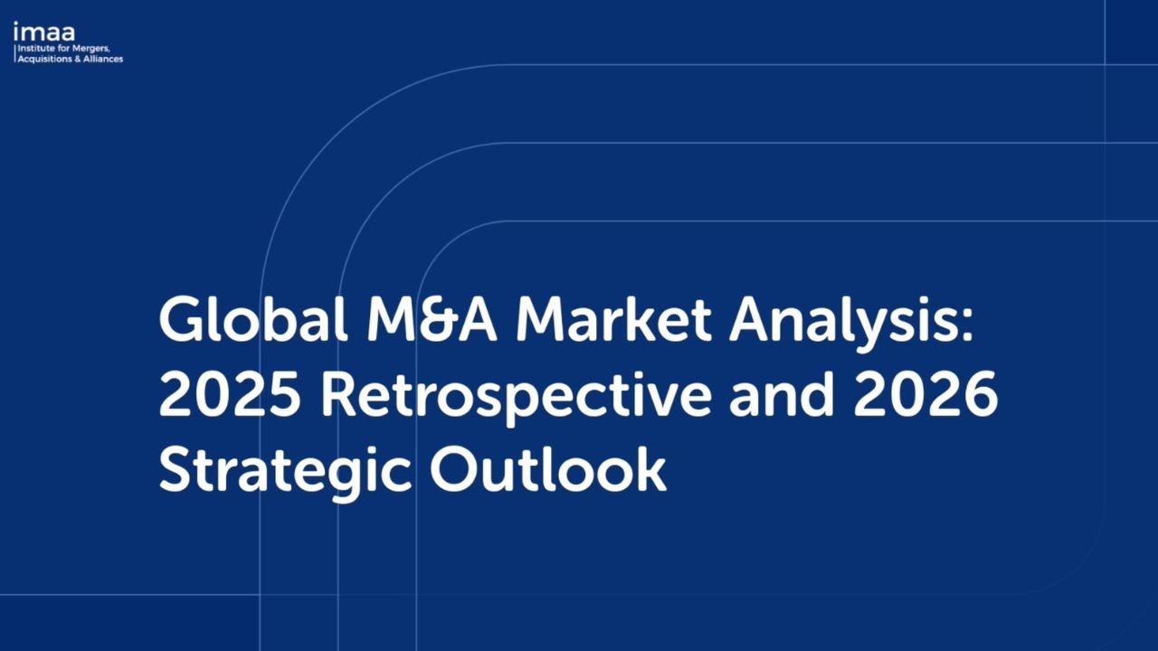 From 2025 to 2026: The New Reality of Global M&A
