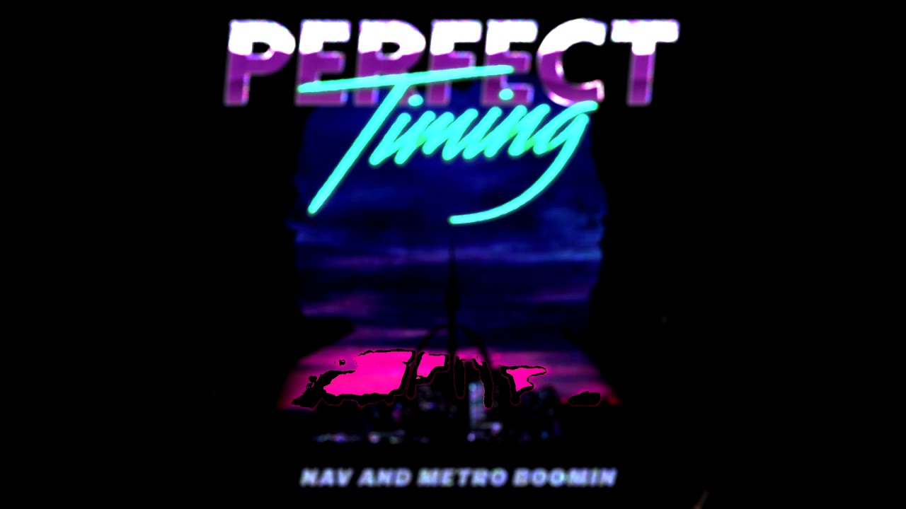 NAV & Metro Boomin Minute | Slowed