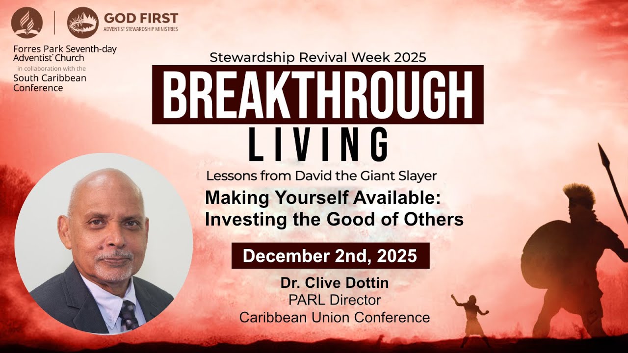 BREAKTHROUGH LIVING - Making Yourself Available: Invest in the Good of Others - Dr. Clive Dottin