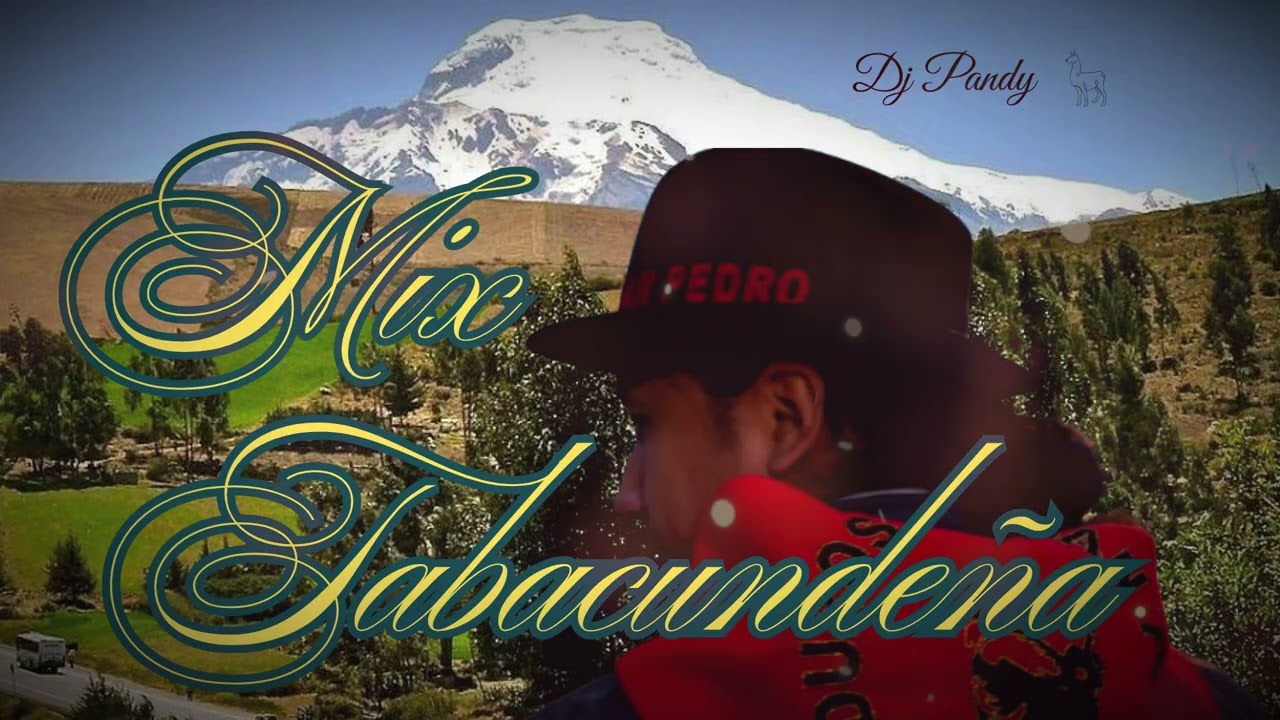 TABACUNDEÑA ECUATORIANA 🎶 | MIX BAILABLE Y ALEGRE | DJ PANDY 🇪🇨