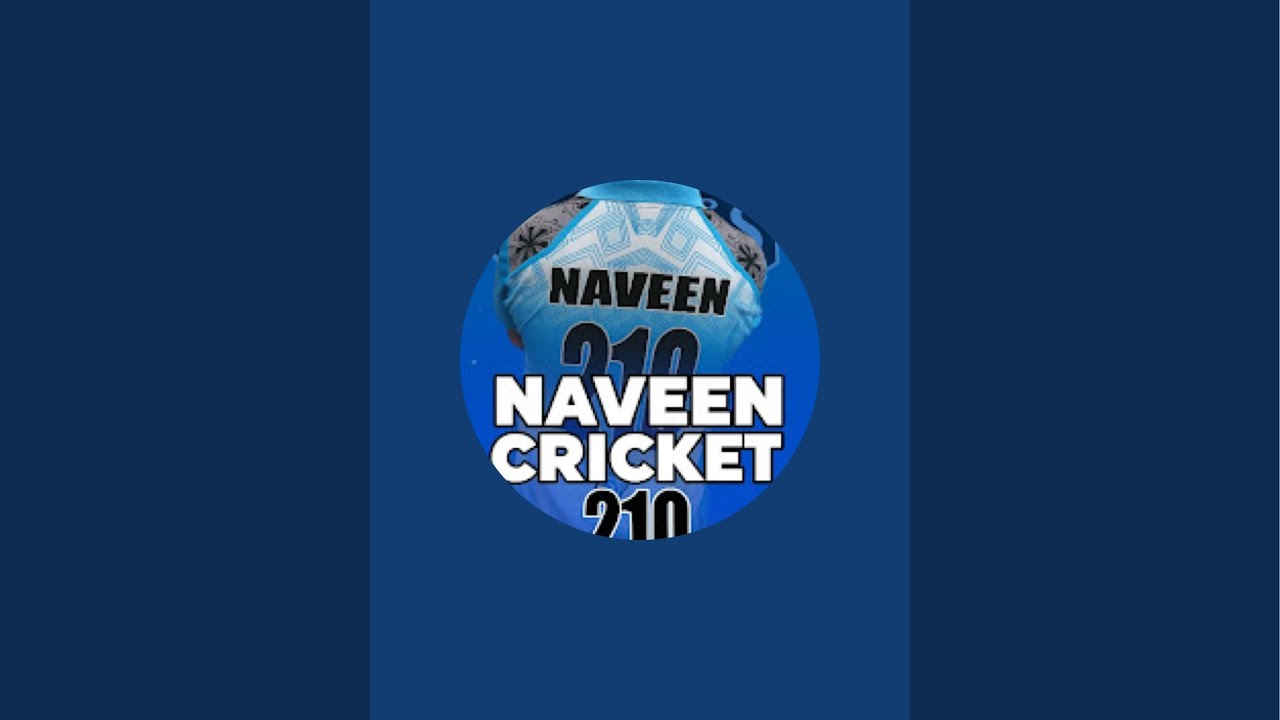 cricketnaveen210 is live