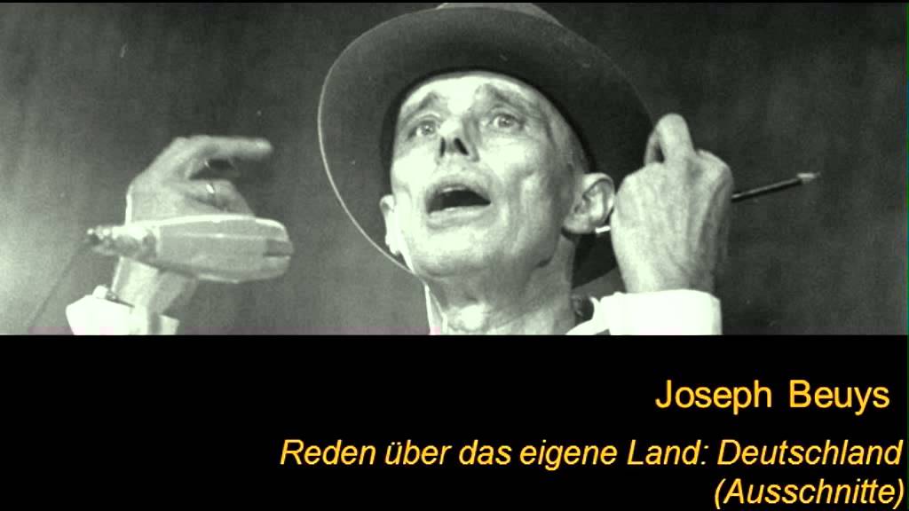 Joseph Beuys - Reden über das eigene Land: Deutschland (Ausschnitte)
