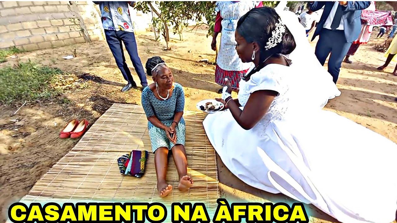 CASAMENTO EM MOÇAMBIQUE ASSIM É A NOSSA CULTURA AFRICANA