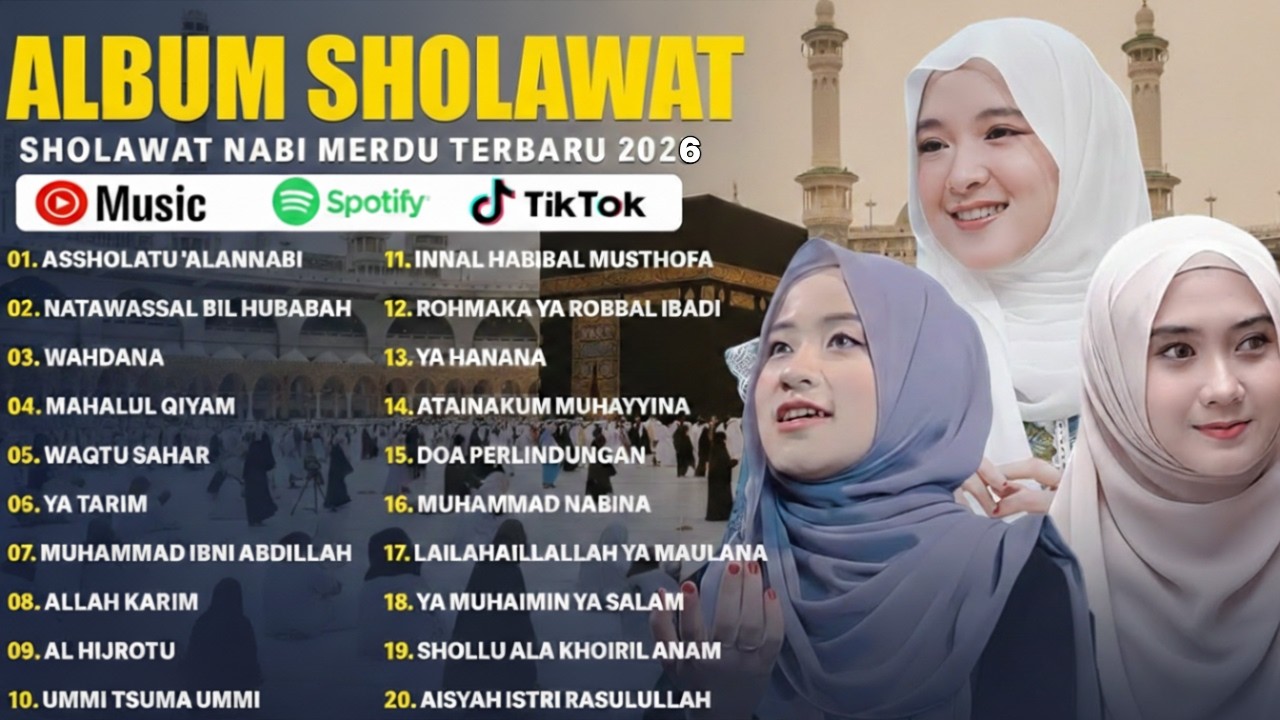 [playlist] RAMADHAN NISSA SABYAN, AI KHODIJAH, ALFINA NINDIYANI FULL ALBUM 2026 | SHOLAWAT TERBARU