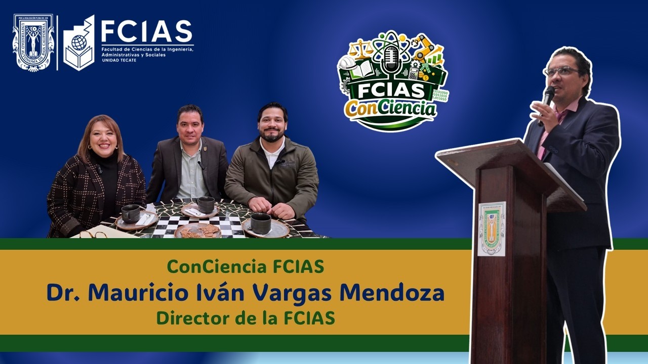 Cap 2 Podcast ConCiencia FCIAS- Invitado: Dr. Mauricio Iván Vargas Mendoza