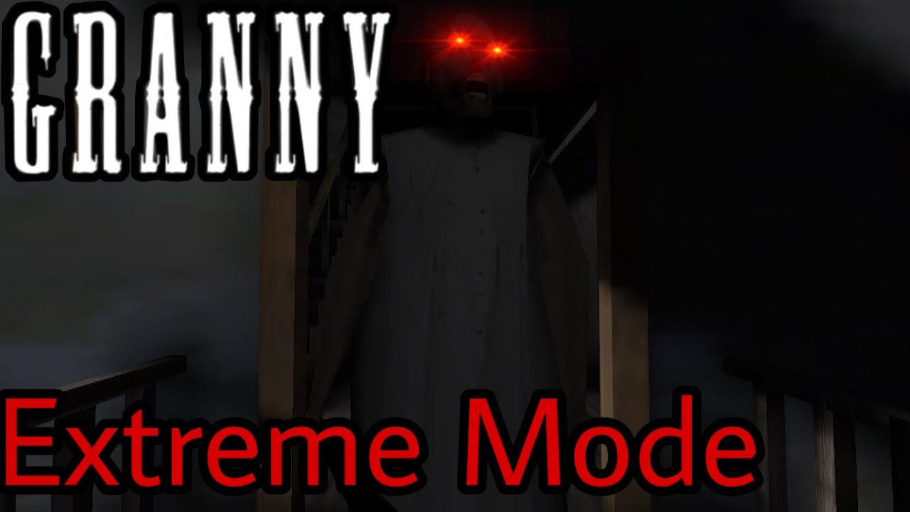 Granny (Mobile Horror Game) | Extreme Mode (No Commentary Walkthrough)