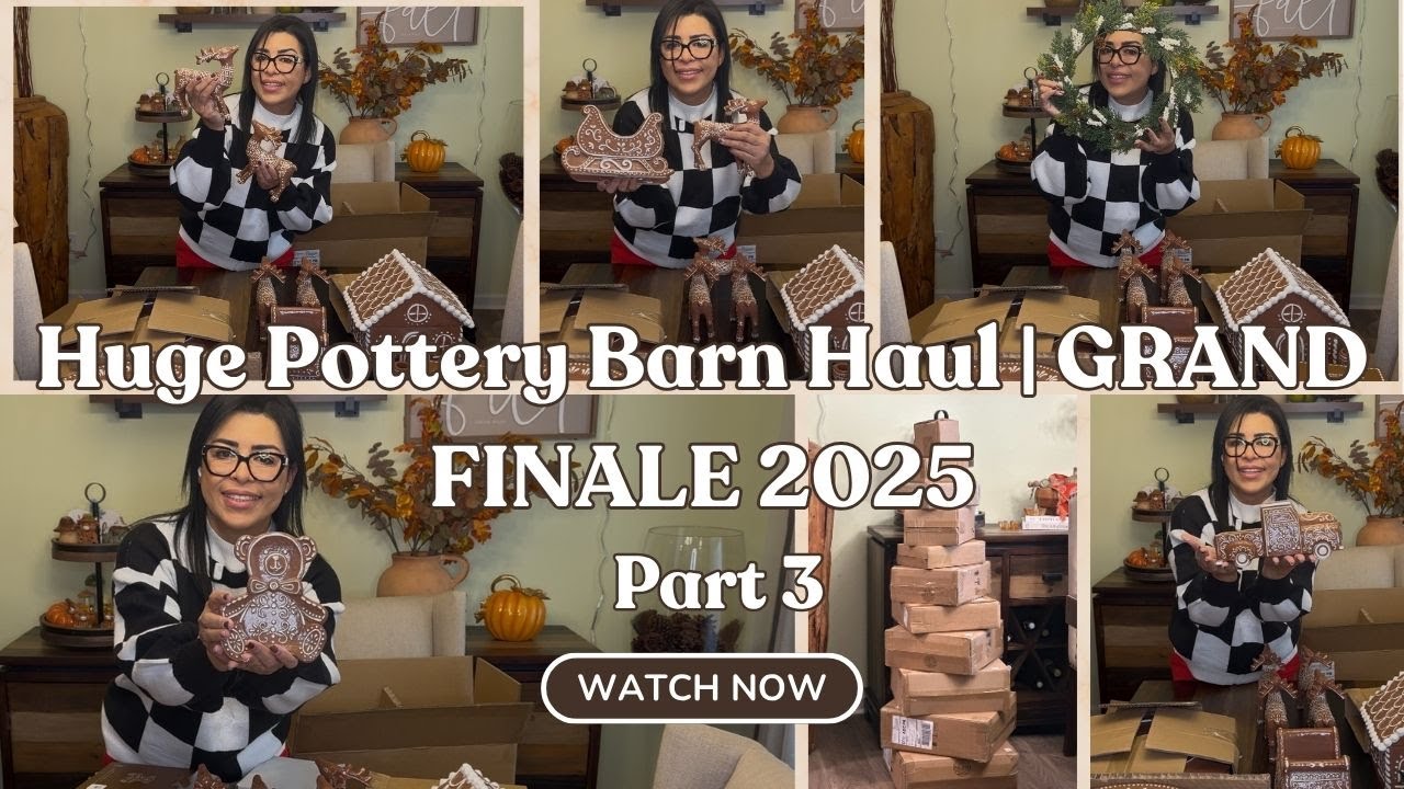 HUGE Pottery Barn Haul 🎁 | Part 3 Grand Finale New Collection 2025 ✨