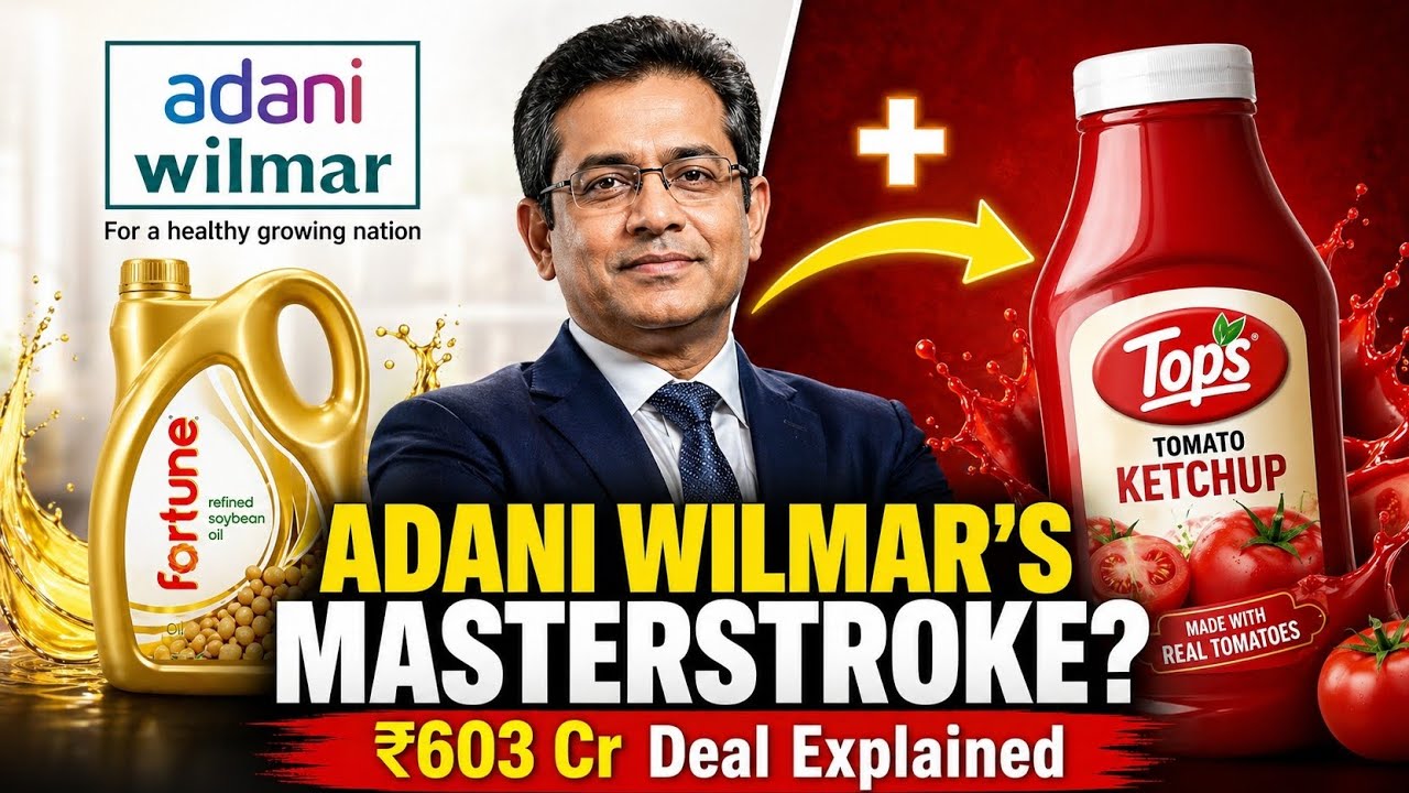 Adani Wilmar&rsquo;s BIG Move: Why they bought TOPS Ketchup? 🍅 | AWL Agri Business Analysis