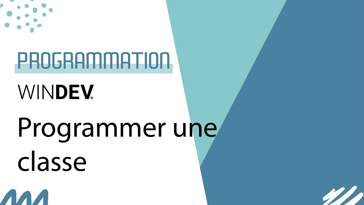 WINDEV - Créer et utiliser une classe (POO)