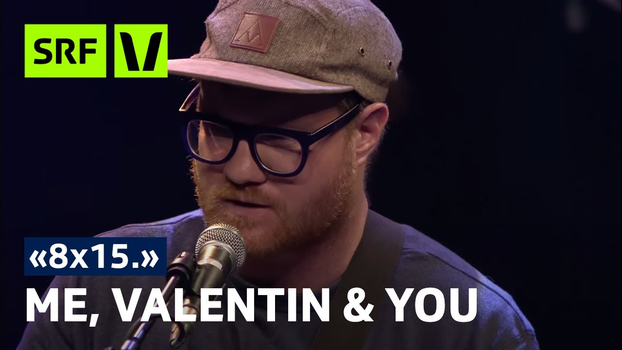 Me, Valentin & You live im Kammgarn Schaffhausen | 8x15 | SRF Virus