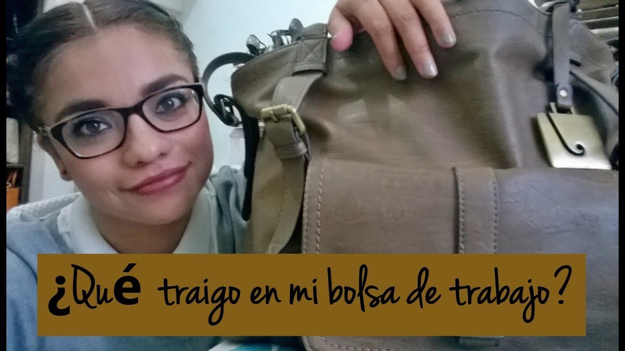 ¿Qué traigo en mi bolsa de trabajo?