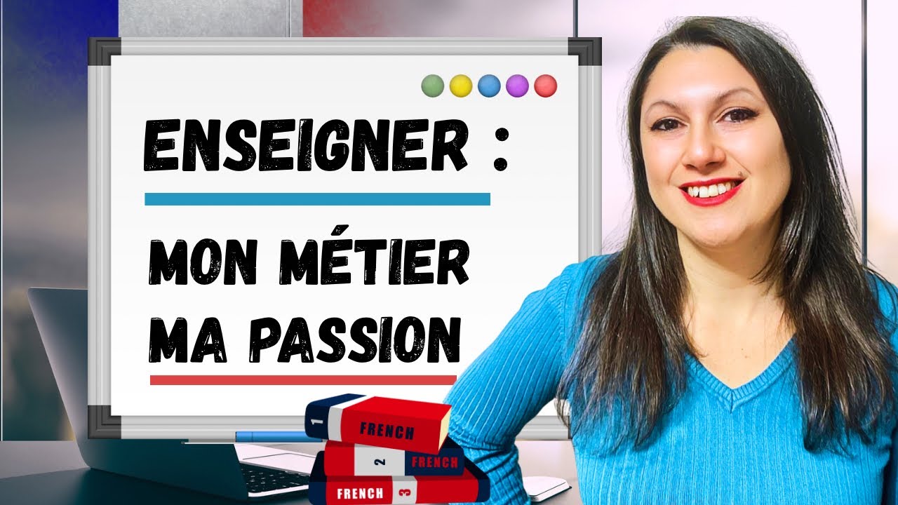 Pourquoi et comment je suis devenue professeure de français 
