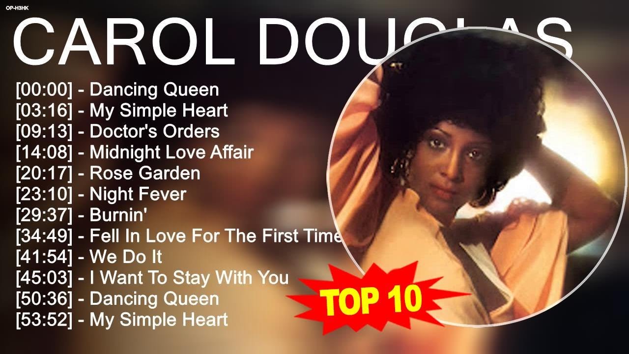 C.a.r.o.l D.o.u.g.l.a.s 2023 MIX ~ Top 10 Best Songs - Greatest Hits - Full Album 2023