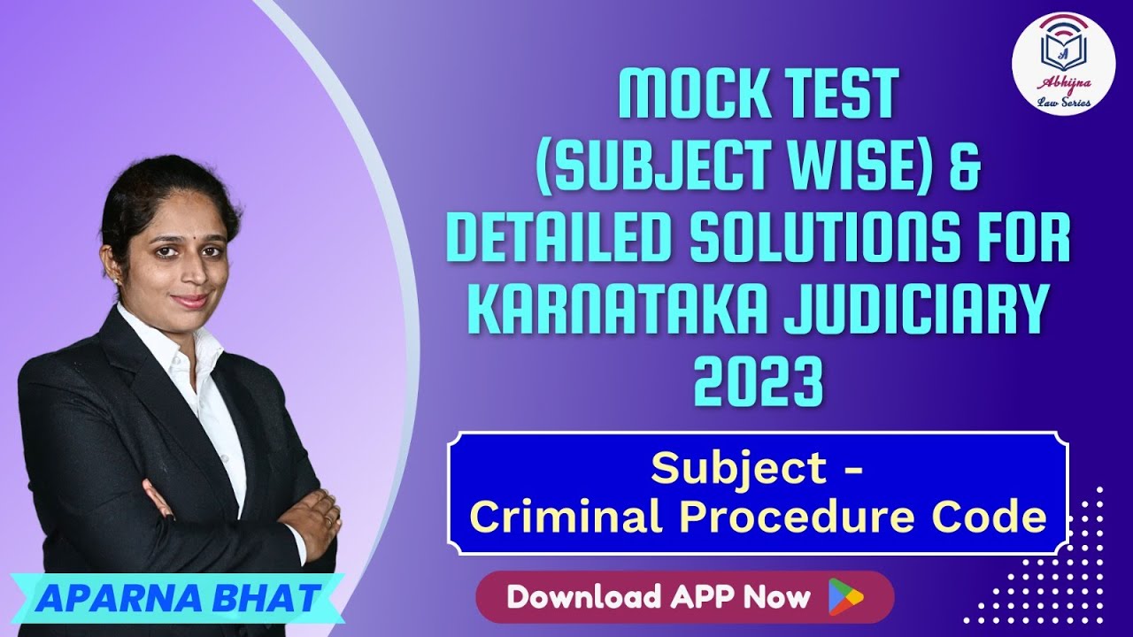 Criminal Procedure Code Mock Test-Detailed Solutions Recorded for Karnataka Judiciaryl Aparna Bhat