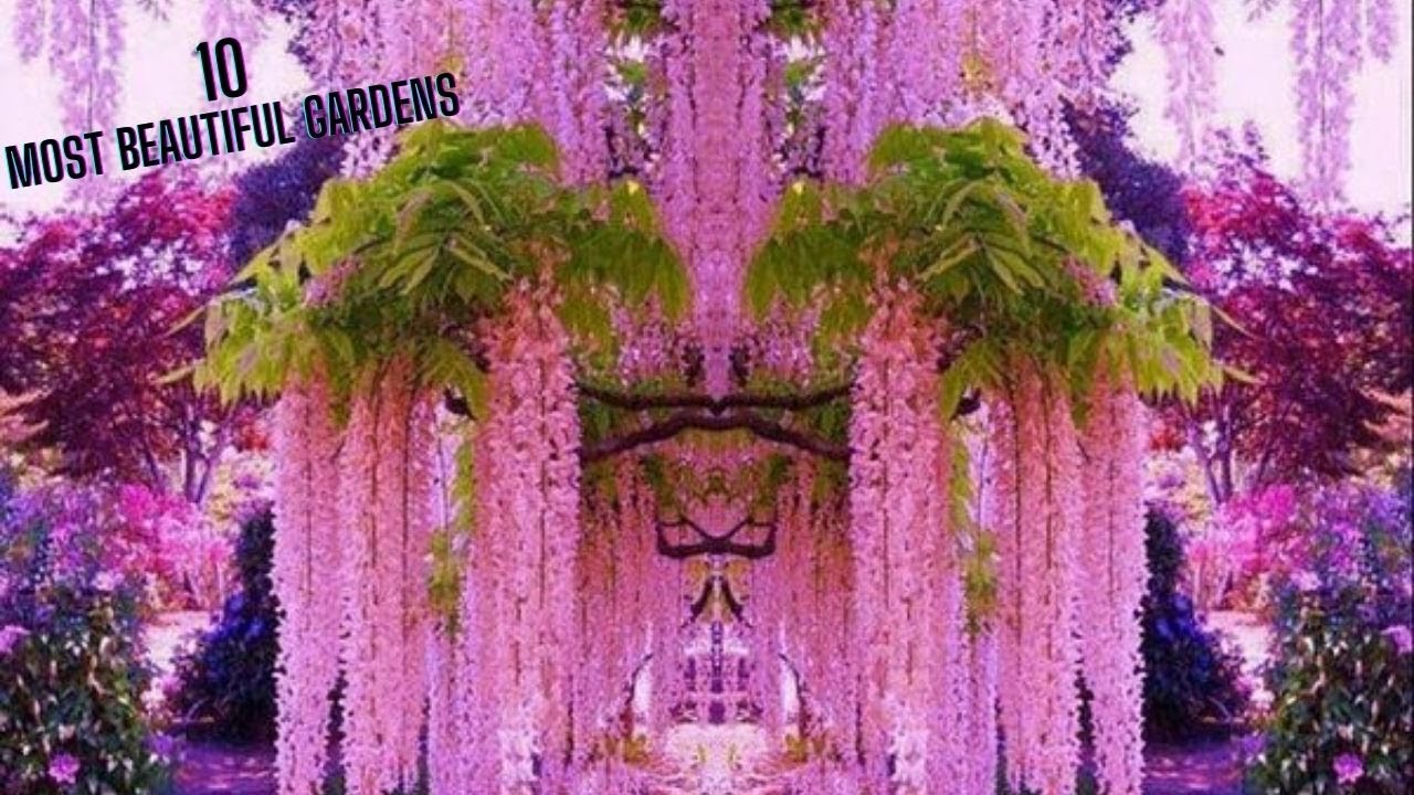 Top 10 Most Beautiful Gardens In The World | Most Beautiful Garden Tour