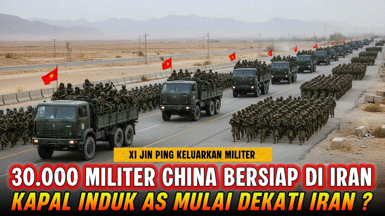 30.000 MILITER CHINA MEMASUKI IRAN‼️XI JINPING PERINTAHKAN BANTU IRAN ?