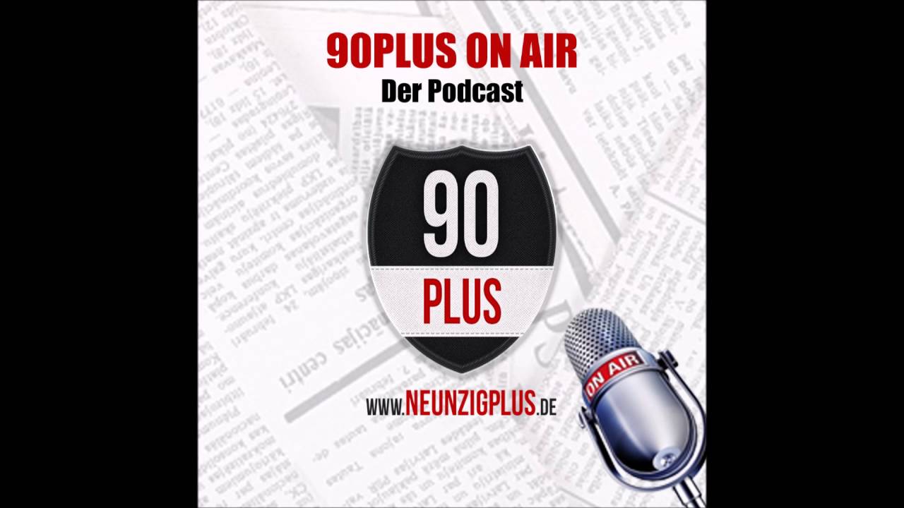 90PLUS OnAir 009 Kampf der Giganten